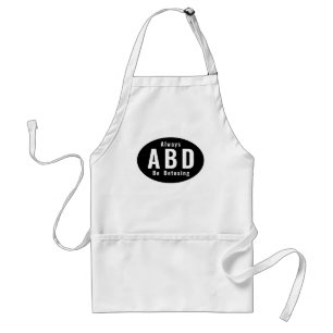 ABD Always Be Detoxing Standard Apron