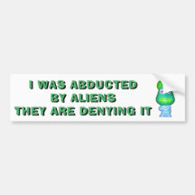 Abducted By Aliens , They Are Denying It
