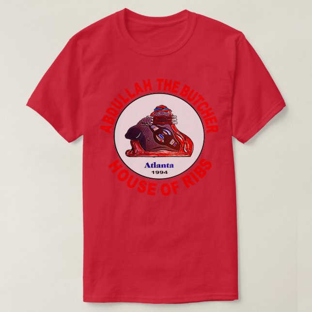 Abdullah the Butcher House of RIbs Chinese Food At T-Shirt (Design Front)