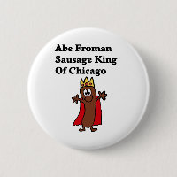 Abe Froman Sausage King of Chicago