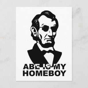 Abe is my Homeboy Postcard