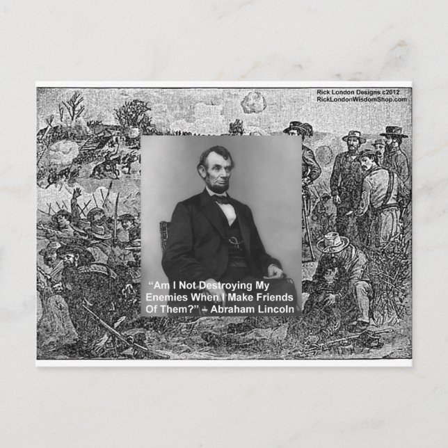 Abe Lincoln "Destroy Enemies" Wisdom Quote Gifts Postcard (Front)