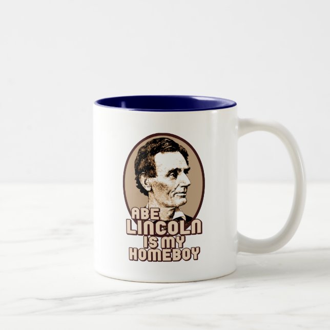 Abe Lincoln is my Homeboy Two-Tone Coffee Mug (Right)