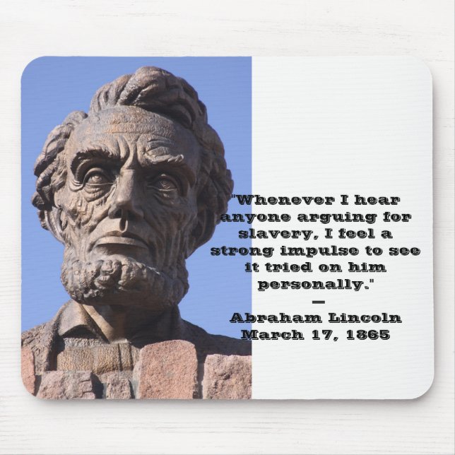Abe Lincoln Mousepad with quote (Front)