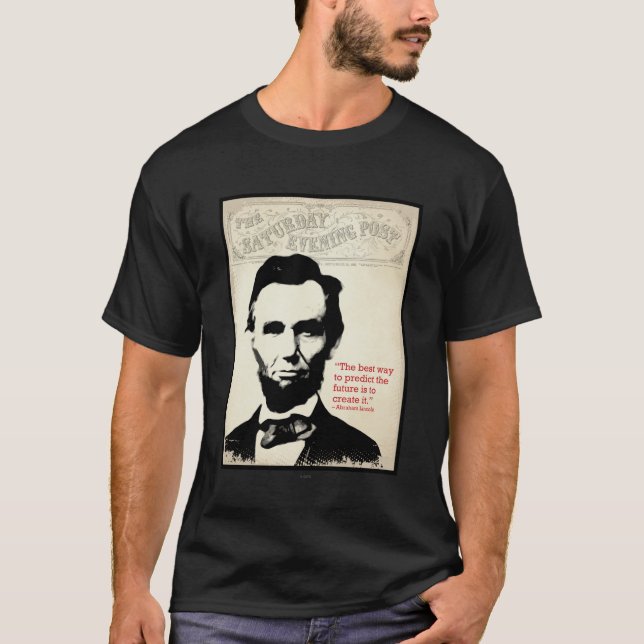 Abe Lincoln Quote T-Shirt (Front)