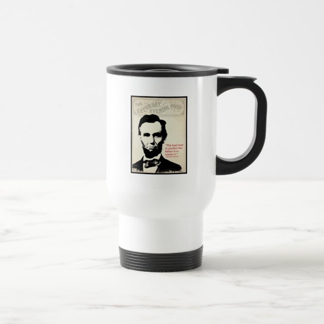 Abe Lincoln Quote Travel Mug (Right)