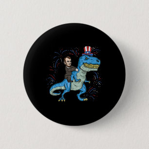 Abe Lincoln Riding A Dinosaur Shirt T-rex 4th Of J 6 Cm Round Badge