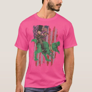 Abe Lincoln Riding T Rex - T Rex Lovers T Rex 4Th  T-Shirt