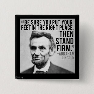 Abe Lincoln & "Stand Firm" Quote 15 Cm Square Badge