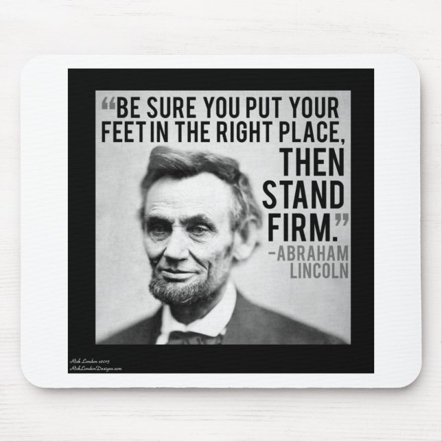Abe Lincoln & "Stand Firm" Quote Mouse Mat (Front)