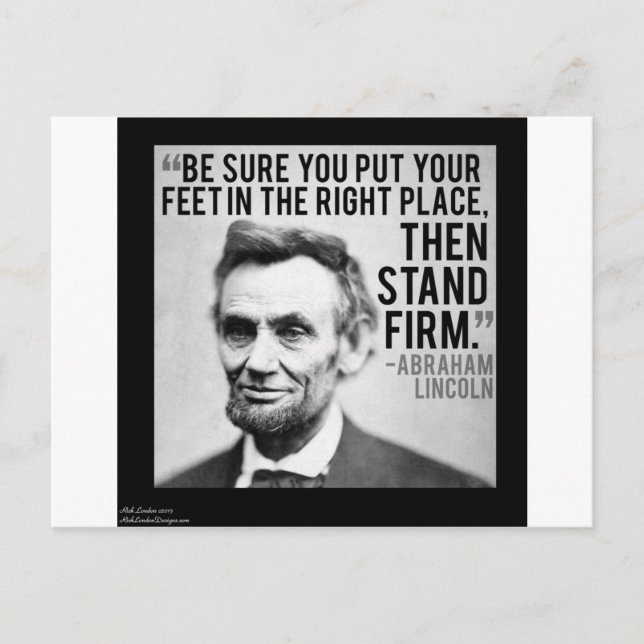 Abe Lincoln & "Stand Firm" Quote Postcard (Front)