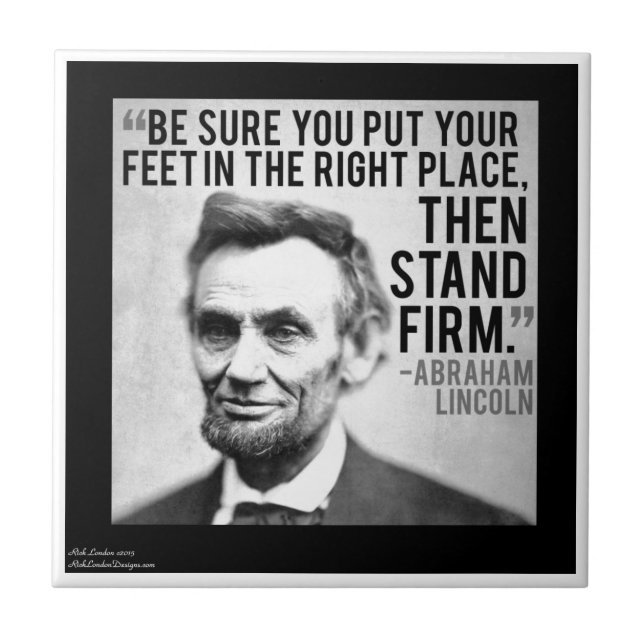 Abe Lincoln & "Stand Firm" Quote Tile (Front)