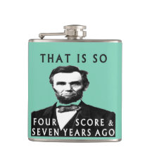 Abe Lincoln That Is So Four Score & Seven Years Ag