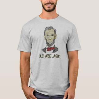 ABE, OLD ABE LAGER T-Shirt
