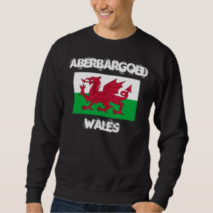 Aberbargoed, Wales with Welsh flag Sweatshirt