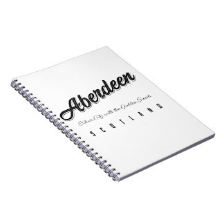 Aberdeen "Silver City with the Golden Sands" Notebook