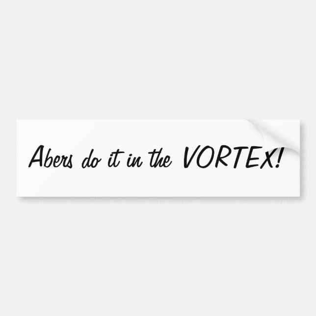 Abers do it bumper sticker (Front)