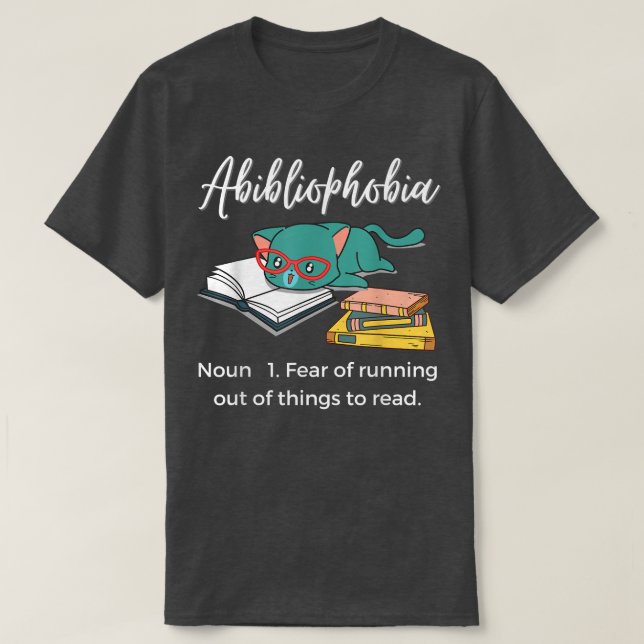 Abibliophobia, Book Lover Cat Reading  T-Shirt (Design Front)