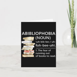 Abibliophobia definition funny reading book worm card