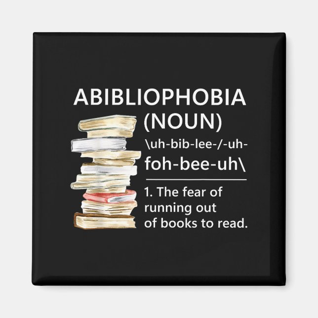 Abibliophobia definition funny reading book worm magnet (Front)