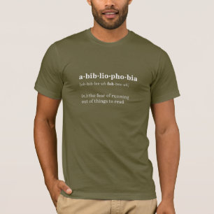 Abibliophobia Definition Shirt (dark)