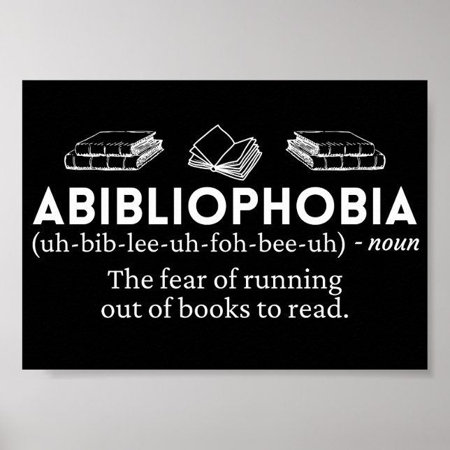 Abibliophobia Funny Definition Poster (Front)