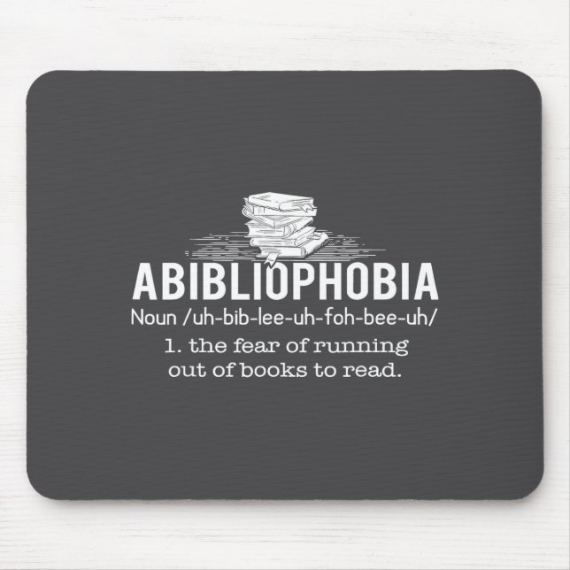 Abibliophobia - Funny Reading Bookworm Reader Gift Mouse Mat (Front)