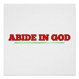 Abide in GOD Poster