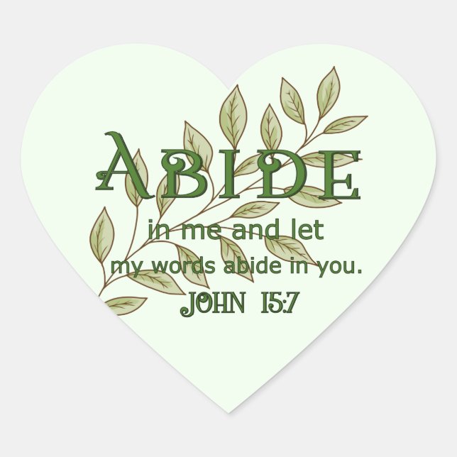 Abide In Me Heart Sticker (Front)