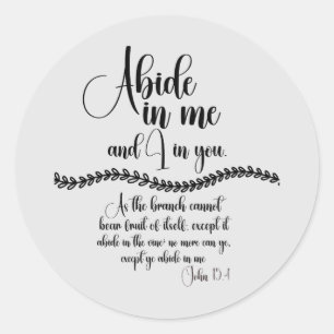 Abide in Me KJV Bible Verse Classic Round Sticker
