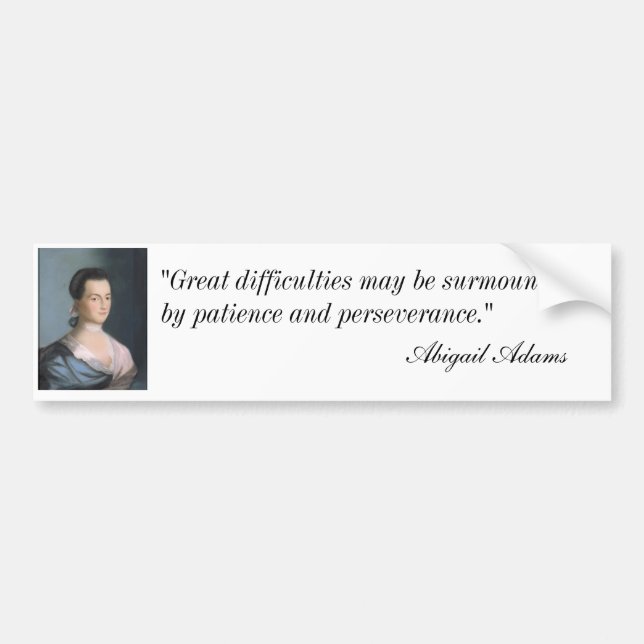 Abigail Adams Portrait & Quote Bumpersticker Bumper Sticker (Front)