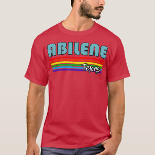 Abilene Texas Pride  Abilene LGBT Gift LGBTQ Suppo T-Shirt