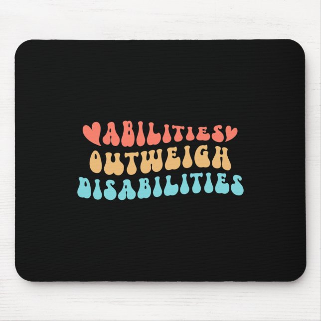 Abilities Outweigh Disabilities 7 Mouse Mat (Front)