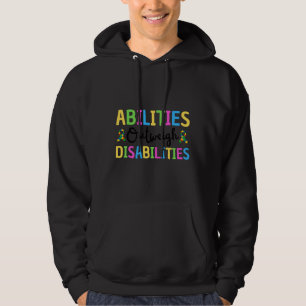 Abilities Outweigh Disabilities Autism Awareness Hoodie
