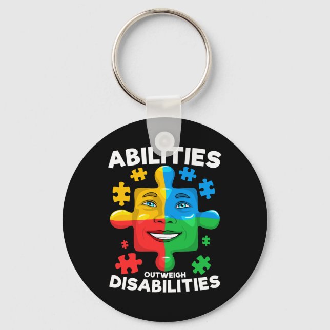 Abilities Outweigh Disabilities Autism awareness I Key Ring (Front)