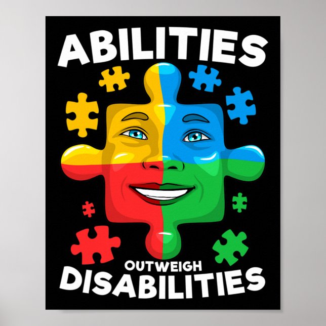 Abilities Outweigh Disabilities Autism awareness I Poster (Front)