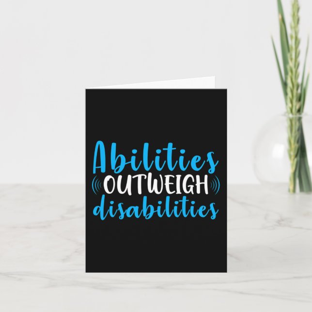 Abilities Outweigh Disabilities Cute Special Educa Card (Front)