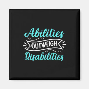 Abilities Outweigh Disabilities Education Autism A Magnet