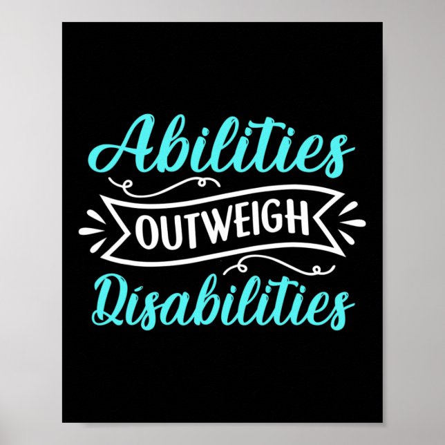 Abilities Outweigh Disabilities Education Autism A Poster (Front)