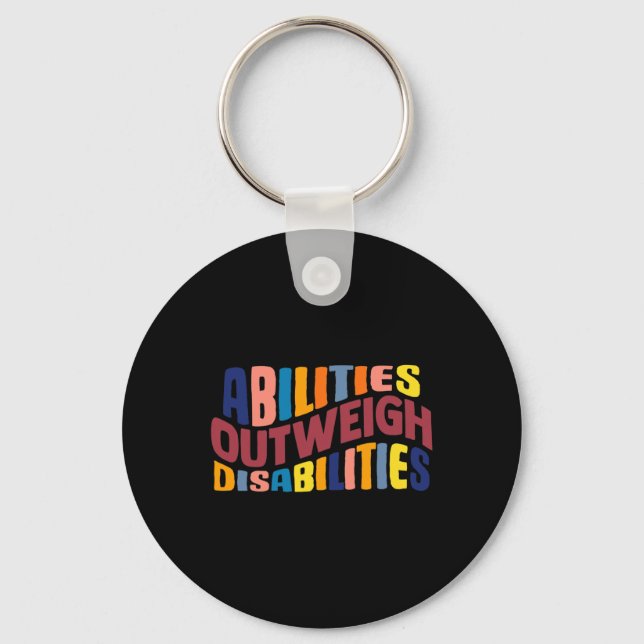 Abilities Outweigh Disabilities School Psychologis Key Ring (Front)