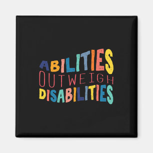 Abilities Outweigh Disabilities School Psychologis Magnet