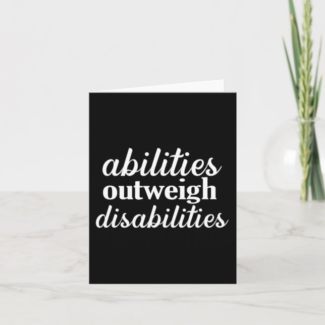 abilities outweigh disabilities  Special education Card (Front)