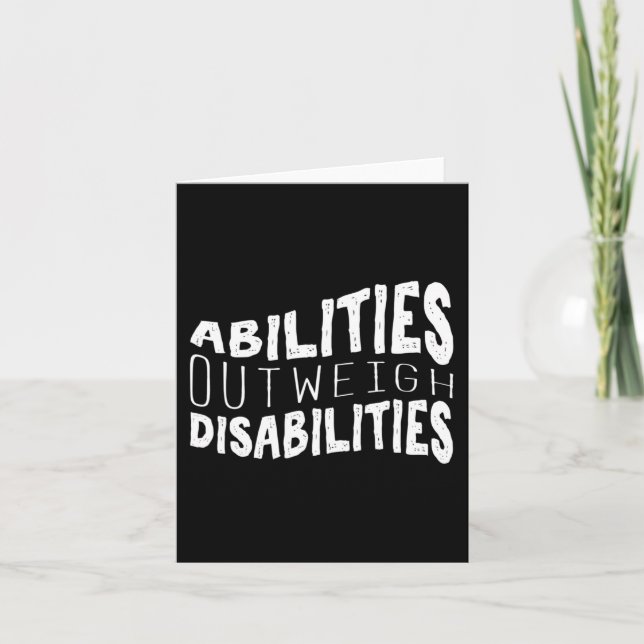Abilities Outweigh Disabilities Special Education  Card (Front)
