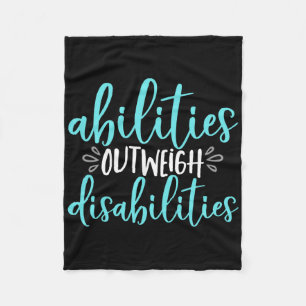 Abilities Outweigh Disabilities Special Education Fleece Blanket