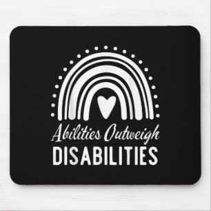Abilities Outweigh Disabilities Special Education Mouse Mat