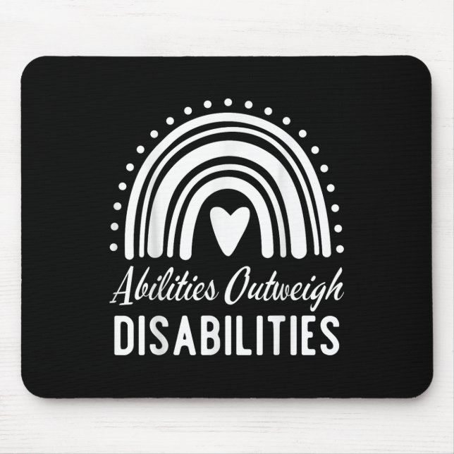 Abilities Outweigh Disabilities Special Education  Mouse Mat (Front)
