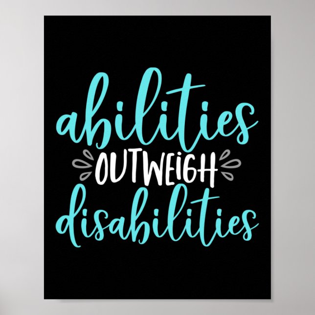 Abilities Outweigh Disabilities Special Education  Poster (Front)