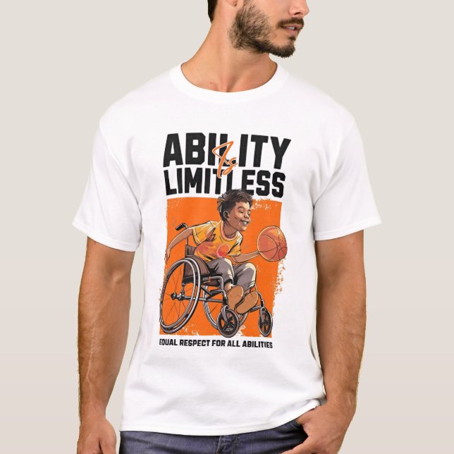 Abilitiy Is Limitless  T-Shirt (Front)