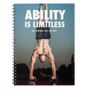 Ability Is Limitless - Workout Motivational Notebook