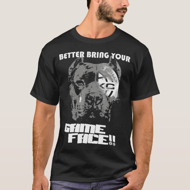 Abkc Better Bring Your Game Face Bully Pit Bull T-Shirt (Front)